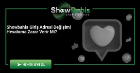 Showbahis Giriş Adresi Değişimi Hesabıma Zarar Verir Mi?