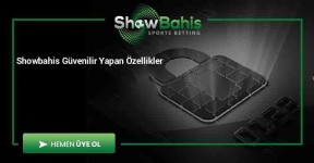 Showbahis Güvenilir Yapan Özellikler