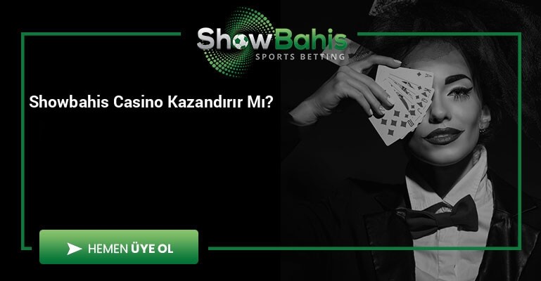 Showbahis Casino Kazandırır Mı?