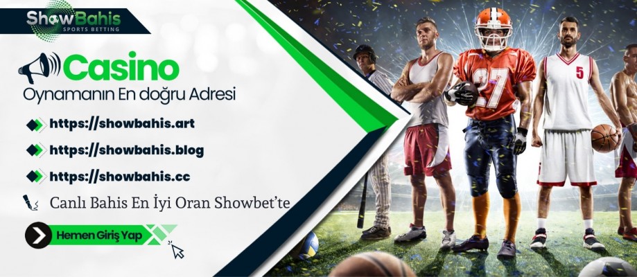 Canlı Bahis En İyi Oran Showbet’te